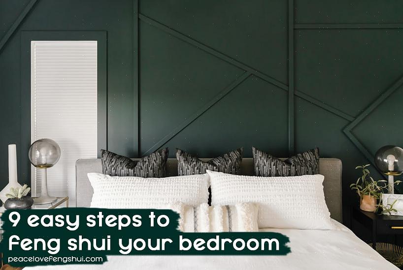 Skal du sørge for at flytte feng shui-energien i hele dit soveværelse